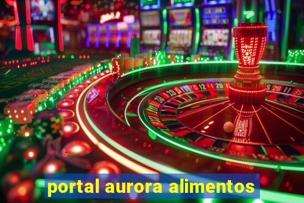 portal aurora alimentos